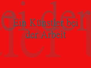 Ein Künstler bei der Arbeit.wmv